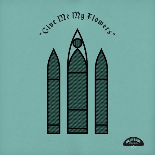 Give Me My Flowers (Various Artists)
