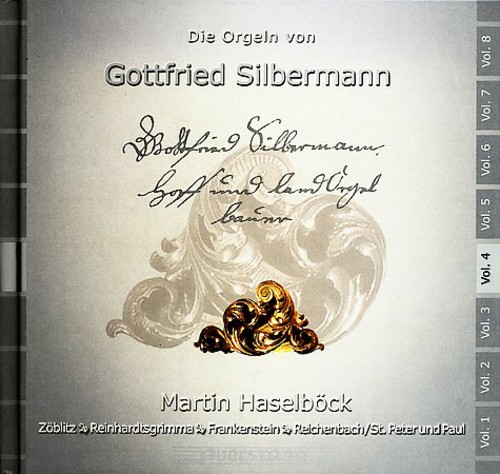 Gottfried Silbermann Organs - Gottfried Silbermann Organs Vo