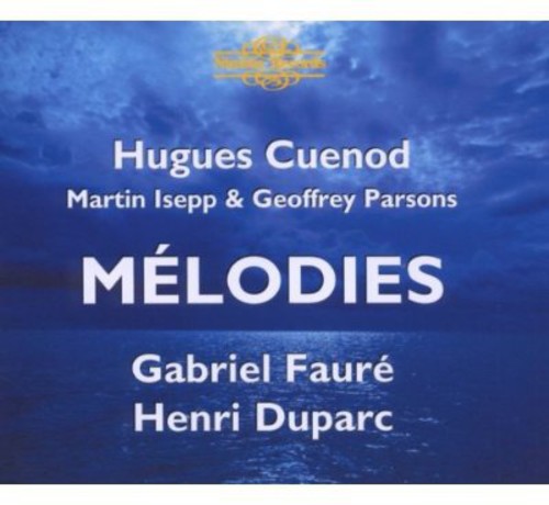 Gabriel Faure - Melodies