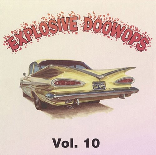 Explosive Doo Wops 10 /  Various