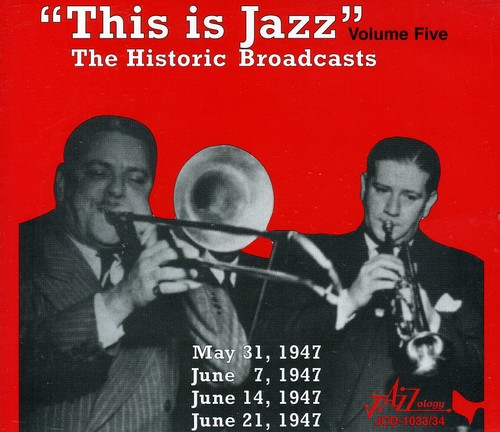 This Is Jazz - This Is Jazz, Vol. 5 - The Historic Broadcasts