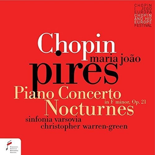 Frederic Chopin: Piano Concerto No 2 & Nocturnes