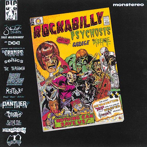 Rockabilly Psychosis and The Garage Disease [Import]