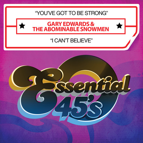 Youve Got to Be Strong / I Cant Believe