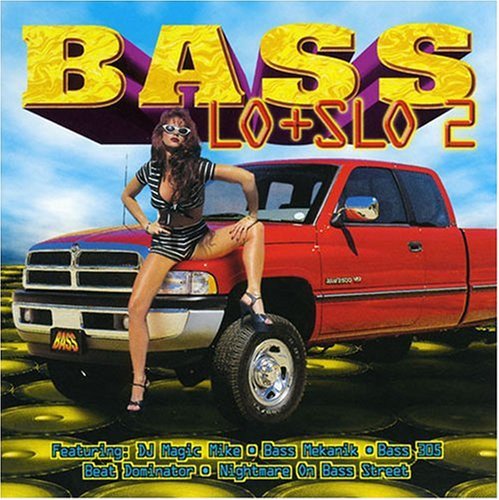 Bass Lo-N-Slo, Vol.2 [Explicit Content]