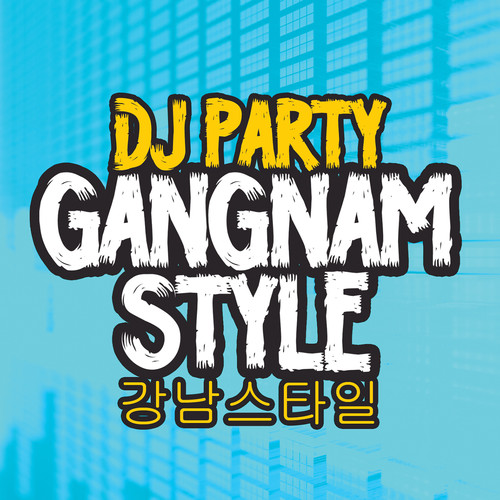 Gangnam Style