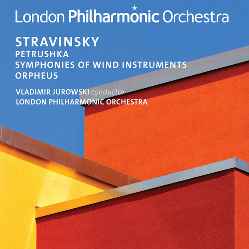 Stravinsky: Petrushka /  Orpheus /  Symphonies of Wind Instruments