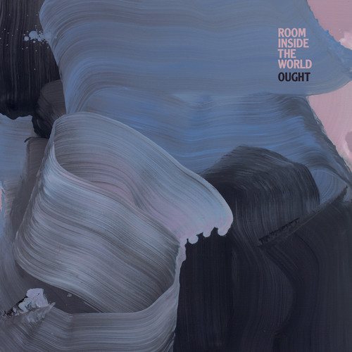 Ought - Room Inside The World vinyl record cover