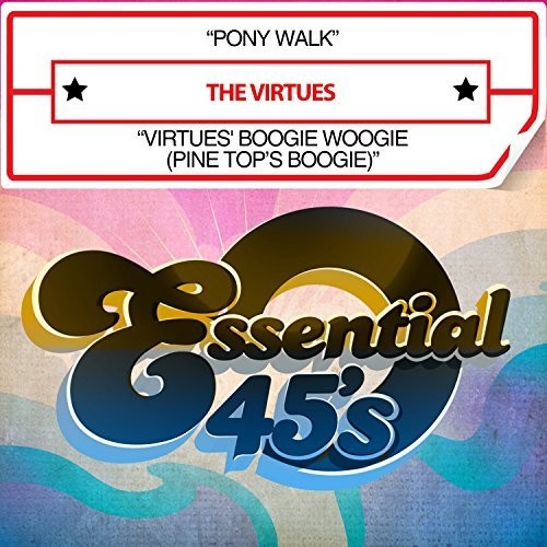 Pony Walk / Virtues' Boogie Woogie