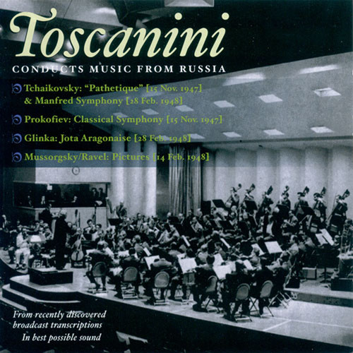 Toscanini Conducts Music from Russia