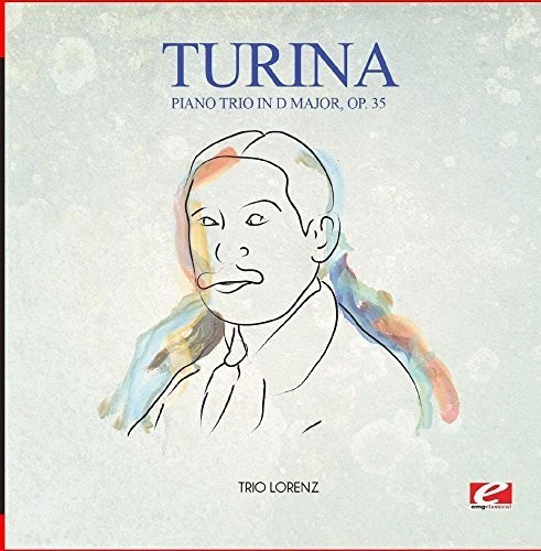 Turina: Piano Trio in D Major, Op. 35