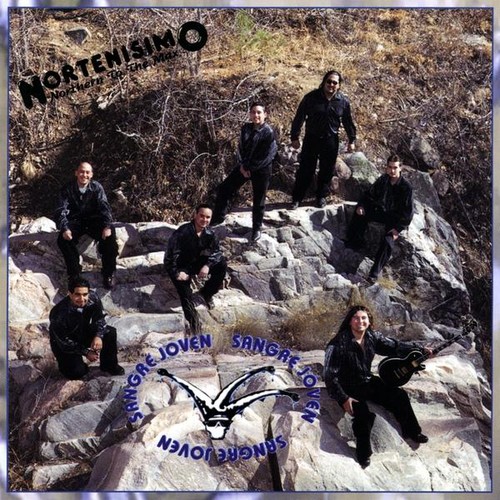 Sangre Joven - Nortenisimo (Northern to the Max)