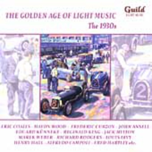 Golden Age of Light Music: The 1930's /  Various