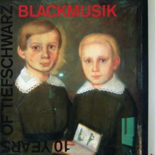 10 Years of Tiefschwarz: Blackmusik