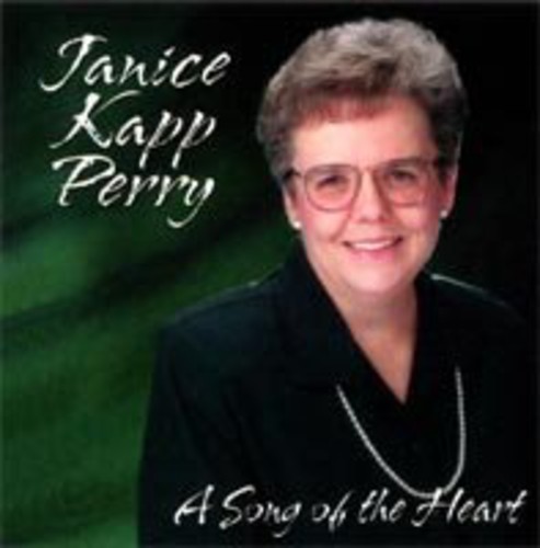 Janice Kapp Perry - Song of the Heart