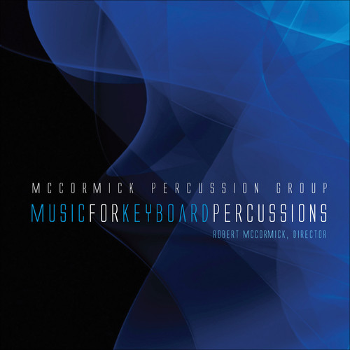McCormick Percussion Group - Music for Keyboard Percussions