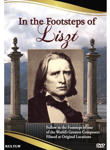 In the Footsteps of Liszt