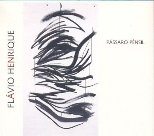 Henrique, Flavio - Passaro Pensil [CD]