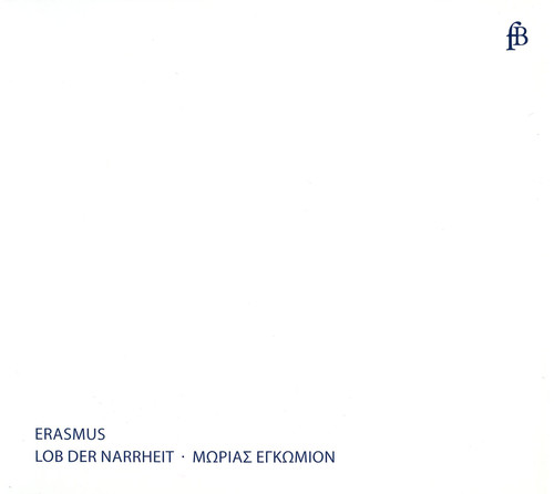 Lob Der Narrheit: Edition in German & Latin