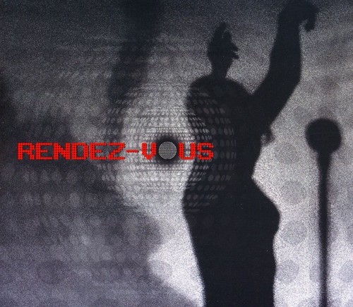Rendez-Vous [Import]