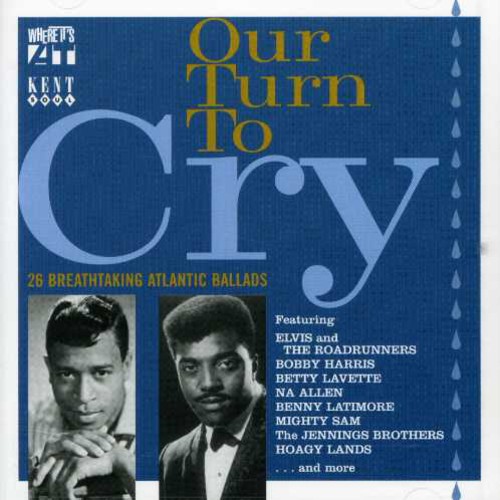 Our Turn to Cry / Various
