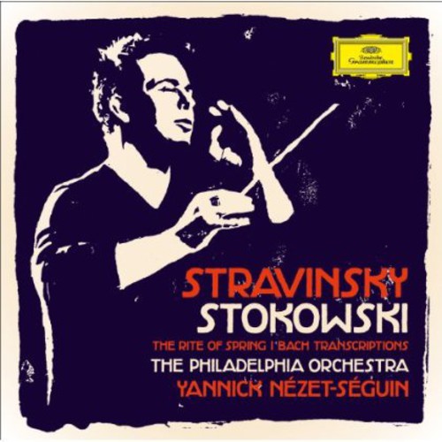 Stravinsky /  Stokowski: Rite of Spring /  Bach