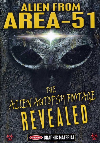 Alien From Area 51: Alien Autopsy Footage Revealed