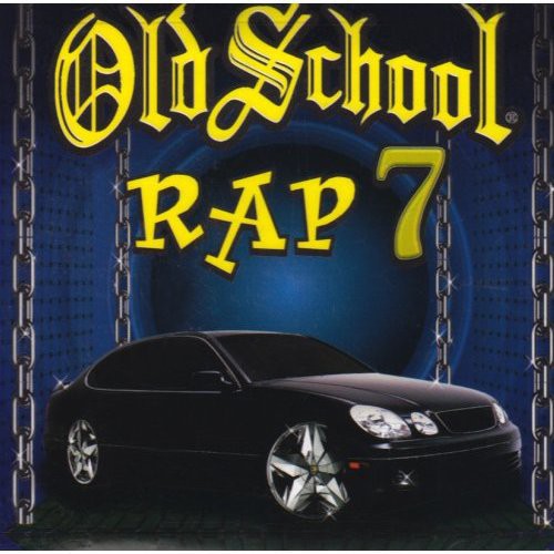 Old School Rap, Vol. 7
