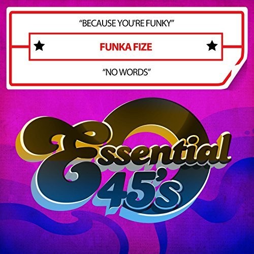 Because You're Funky / No Words (Digital 45)
