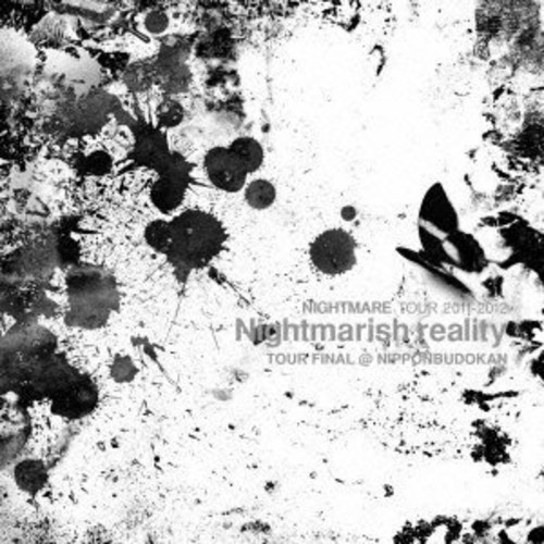 Tour 2011-2012: Nightmarish Reality Tour Final