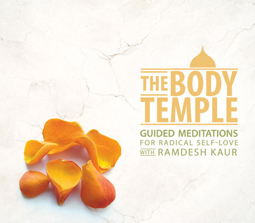 Body Temple: Guided Meditations For Radical