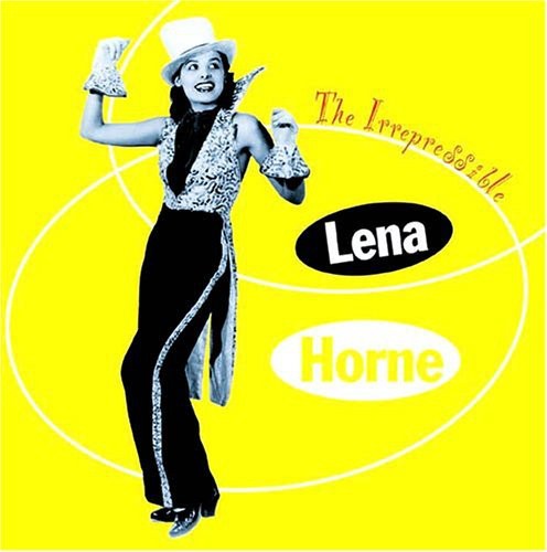 The Irrepressible Lena Horne