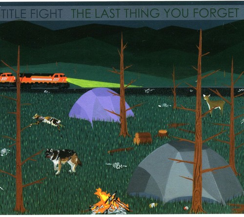 Title Fight - The Last Thing You Forget [Digipak]