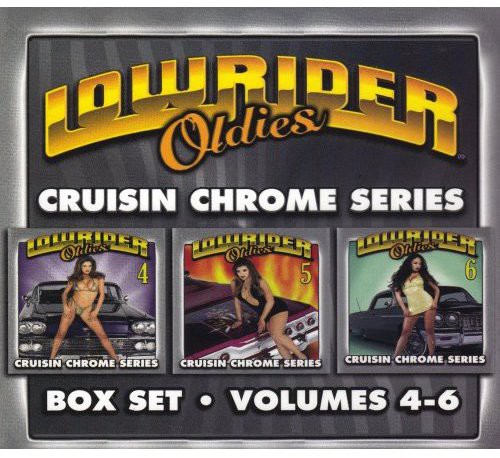 Lowrider Oldies 4-6: Cruisin Chrome / Various