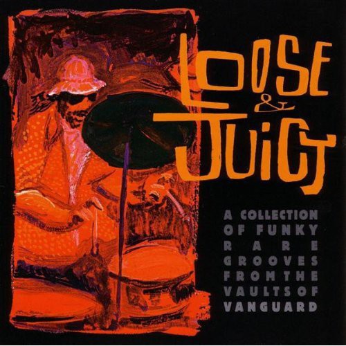Loose & Juicy /  Various
