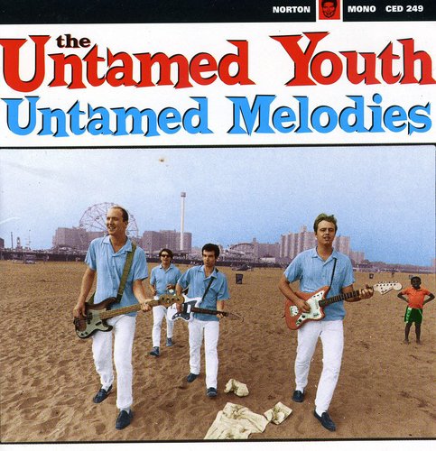 Untamed Youth - Untamed Melodies