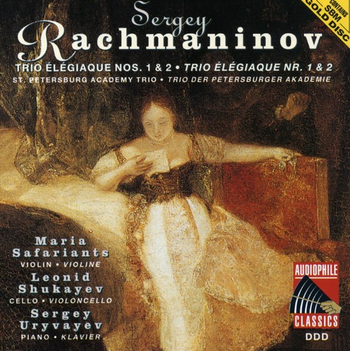 Rachmaninov: Trio Elegiaque Nos 1 & 2