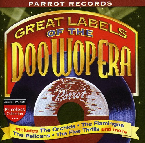 Great Labels Of Doo Wop: Parrot