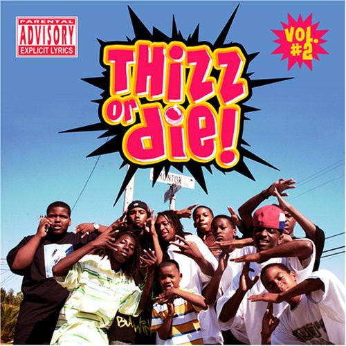 Various Artists - Thizz Or Die, Vol. 2