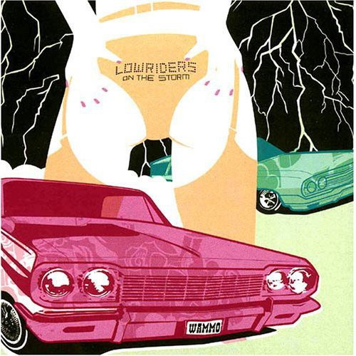 Lowriders on the Storm
