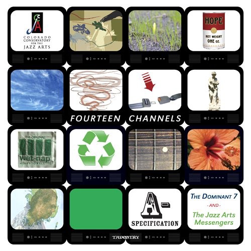 Dominant Seven/The Jazz Arts Messengers - Fourteen Channels