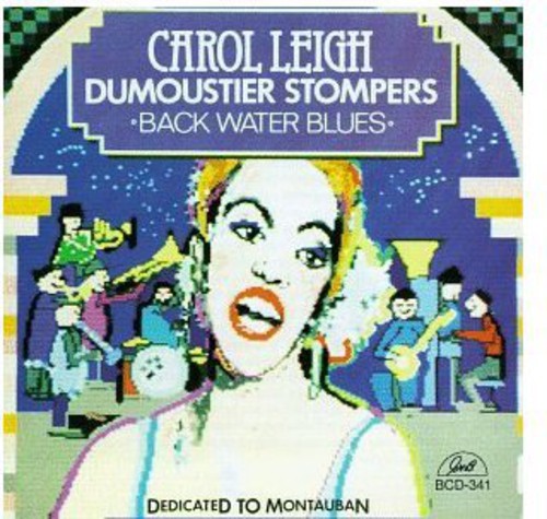 Carol Leigh & the Dumoustier Stompers