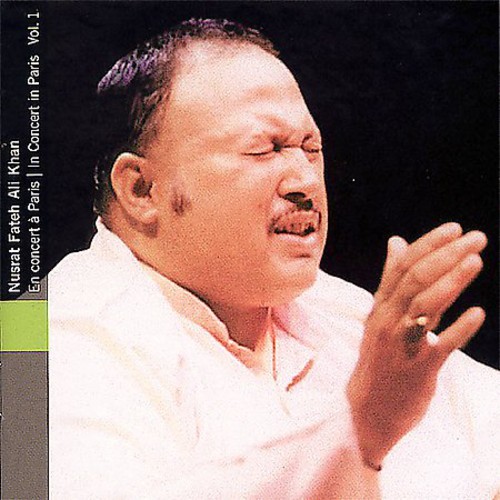 Nusrat Fateh Ali Khan - Vol. 1-Paris Concert