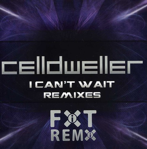 I Can't Wait Remixes