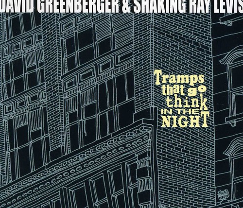 Tramps That Go Think in the Night