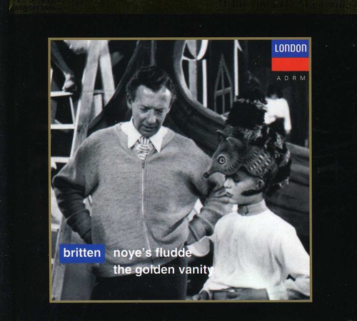 Britten: Noye's Fludde/ The Golden Vanity