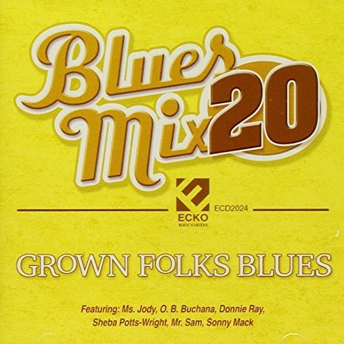 Blues Mix V20 Grown Folks Blues