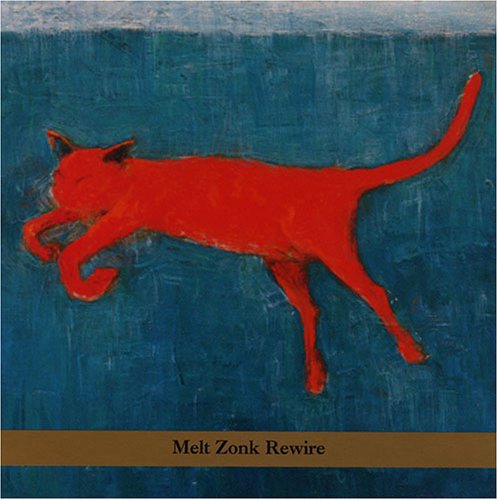 Melt Zonk Rewire