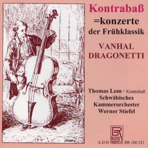 Double Bass Concertos of Early Classicism / Various