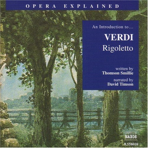 Opera Explained: Rigoletto